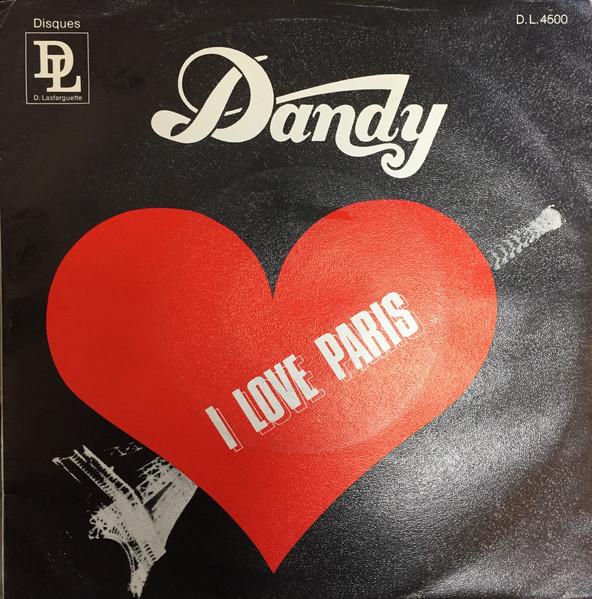 7inch Record DANDY - I Love Paris / Tonight, Tonight (Be DL4500 DISQUES D.L. Switzerlan Soul/Funk Used