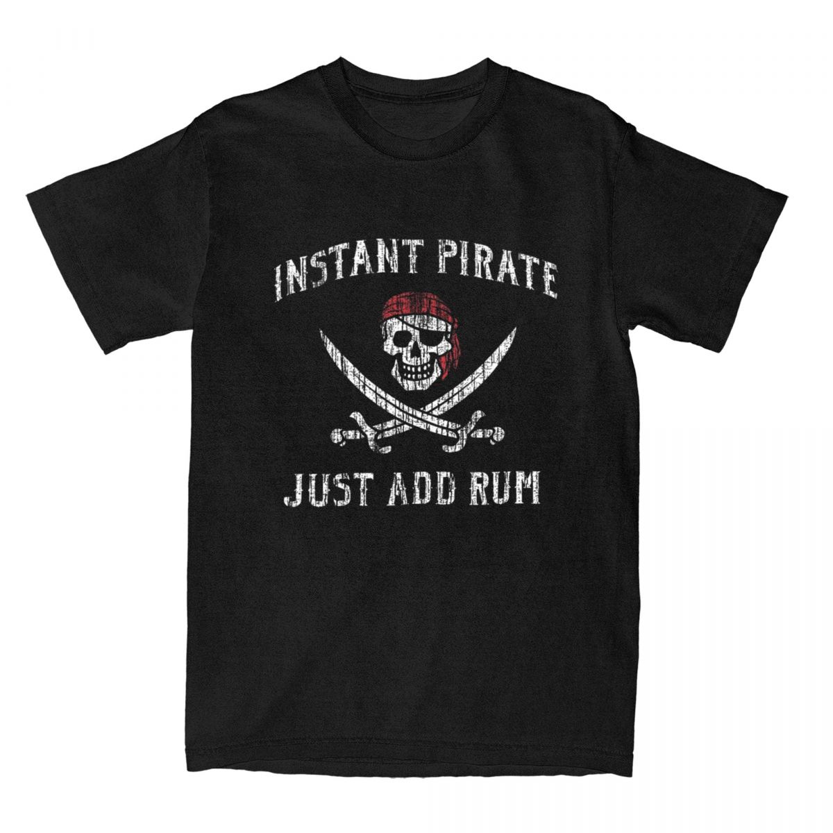 Instant Pirate Just Add Rum Funny Unisexs T Shirts Vintage Tee Shirt Humor Caribbean Cruising TShirt Cotton Gift Idea Clothes S