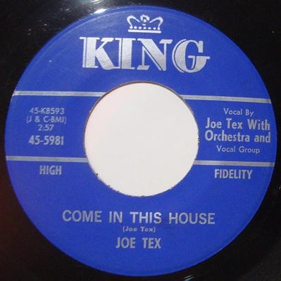 7inch Record JOE TEX - Come In This House / I Want To Have 455981 King Records 1965 US Rock Used