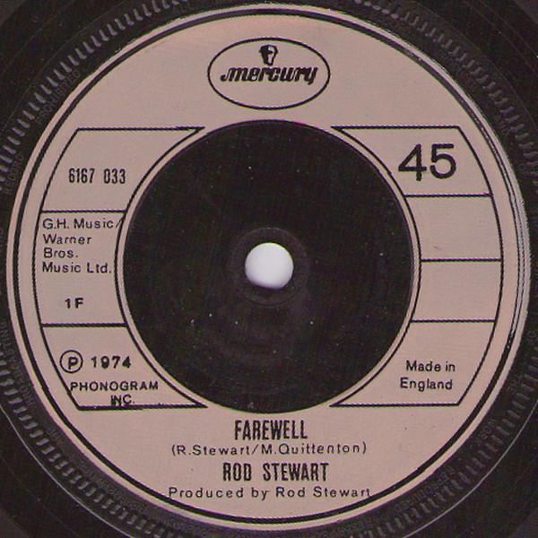 

7inch Record ROD STEWART - Farewell 6167033 Mercury 1974 UK Rock Used