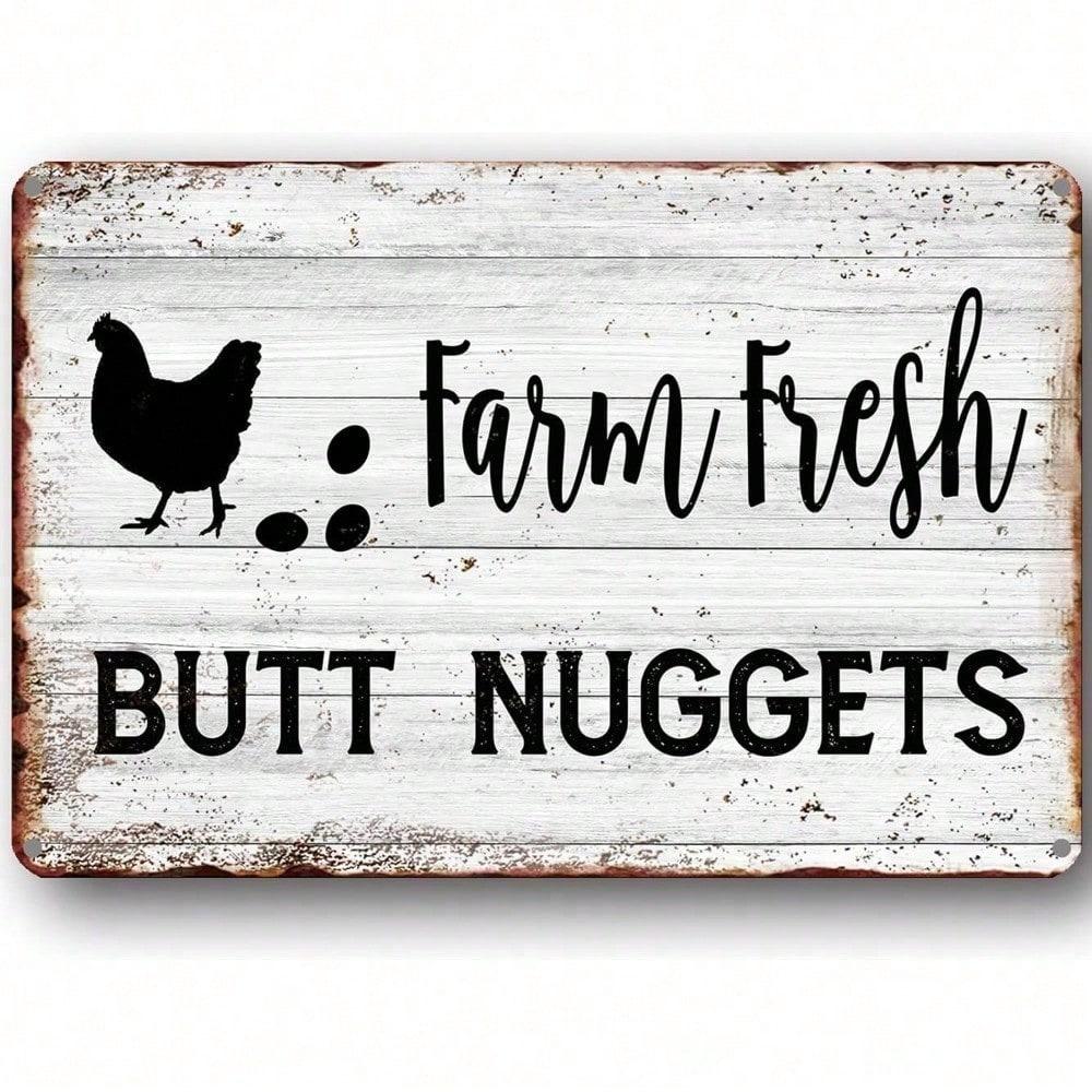 Farm Fresh Butt Nuggets 8x12 Metal Sign Rustic Vintage Barnhouse Kitchen Wall Art Funny Man Cave Decor
