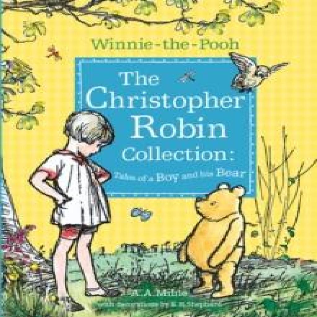 WinniethePooh The Christopher Robin Collection Tales of a Boy and his Bear by A. A. Milne... 9781405288019