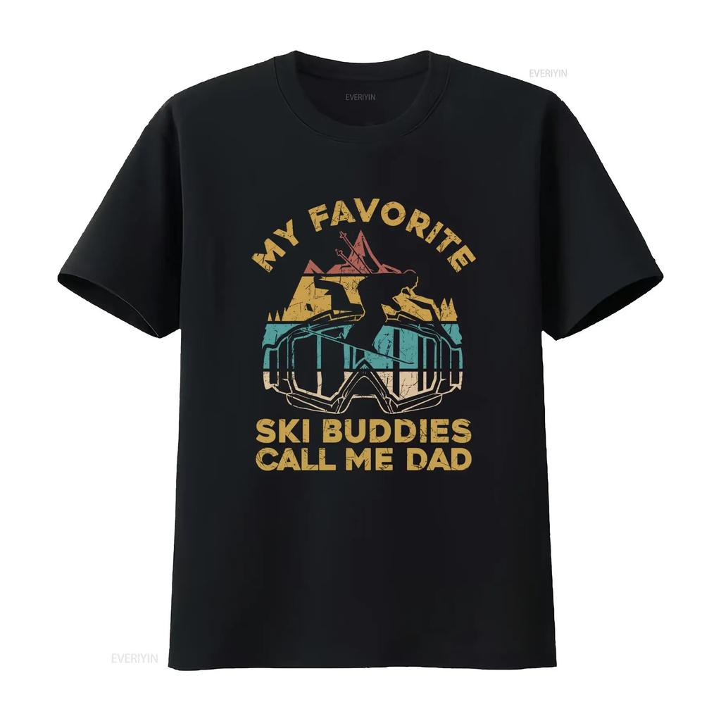 My Favorite Buddies Call Me Dad Skiing T Shirt Casual Crew Neck Slight Stretch Fabric Regular Fit Perfect For Unisex All Vintage