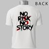 Unisexs Fashion Graphic Tshirt With No Risk No Story Design Print Casual Pure Cotton Crewneck Shortsleeve Tee Outdoor Clothing