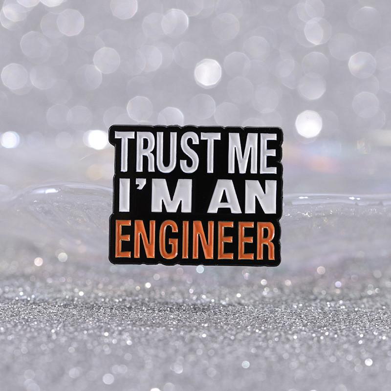 Contemporary Me Believe I Am An Engineer Decorative Pin Charming Metal Badge For Outfit Any