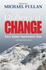 The The Challenge of Change : Start School Improvement Now! Book