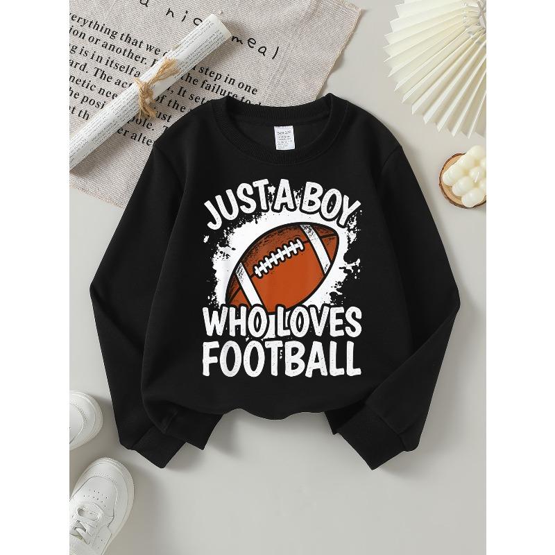 Girls' Fashionable Cute Crewneck Sweatshirt | Just A Boy Who Loves Football, Long-sleeved, Machine Washable