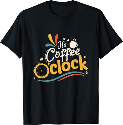 It_s Coffee O_Clock Funny Caffeine Drink Lovers T-Shirt