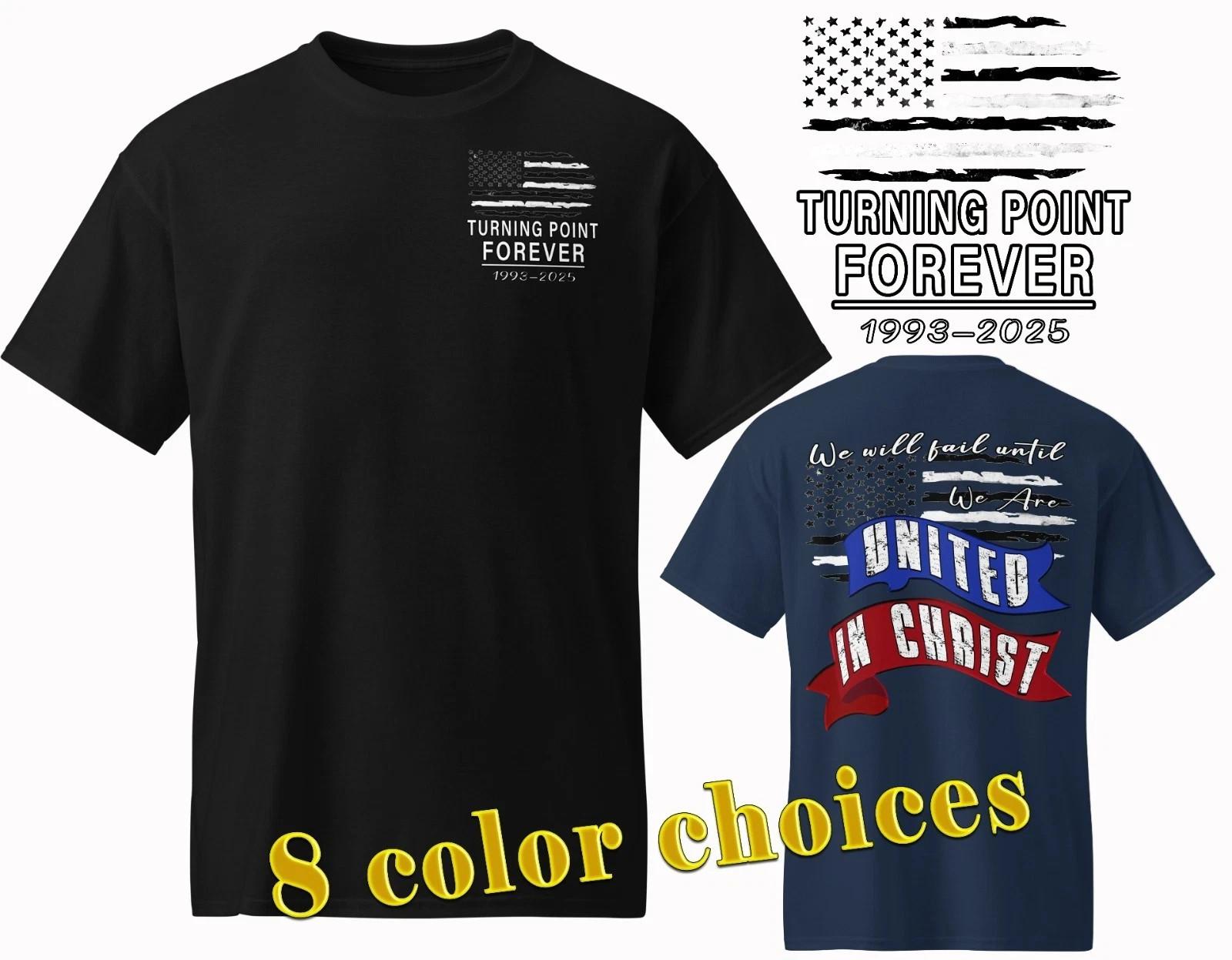 Charlie Kirk Shirt Turning Point Forever 1993-2026 United In Christ Tee RIP XL