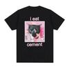 I Eat Cement Cursed Cat Funny Meme T Shirt Women's Fashion Humor Short Sleeve T Shirts Female T-shirt Tops