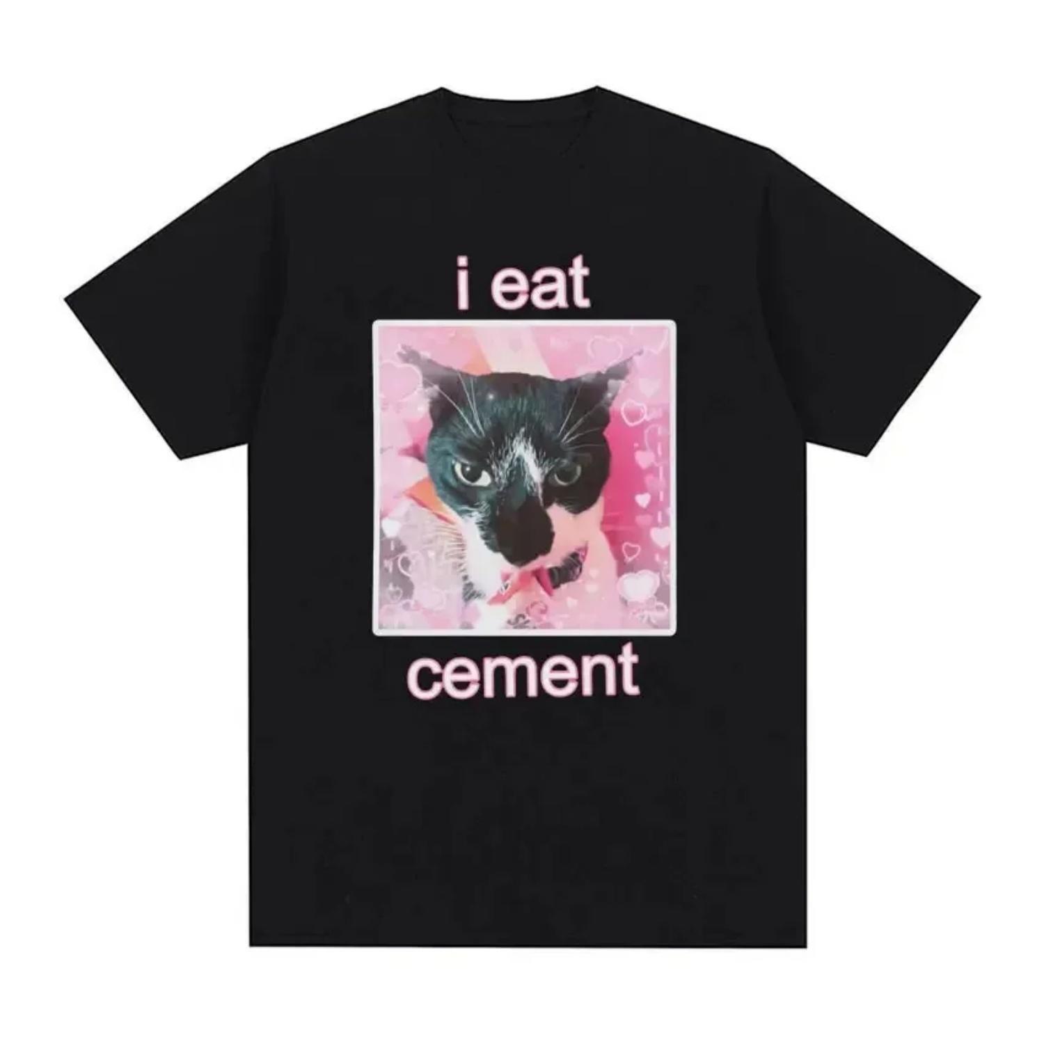 

I Eat Cement Cursed Cat Funny Meme T Shirt Women s Fashion Humor Short Sleeve T Shirts Female T-shirt Tops XXXXXL чорний