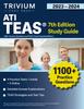 The ATI TEAS 7th Edition 2023-2024 Study Guide : 1,100+ Practice Questions and TEAS 7 Exam Prep [2nd Edition] Book