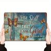 Christian Metal Tin Sign 8x12 Be Still and Know That I Am God Scripture Wall Art Inspirational Religious Home Decor