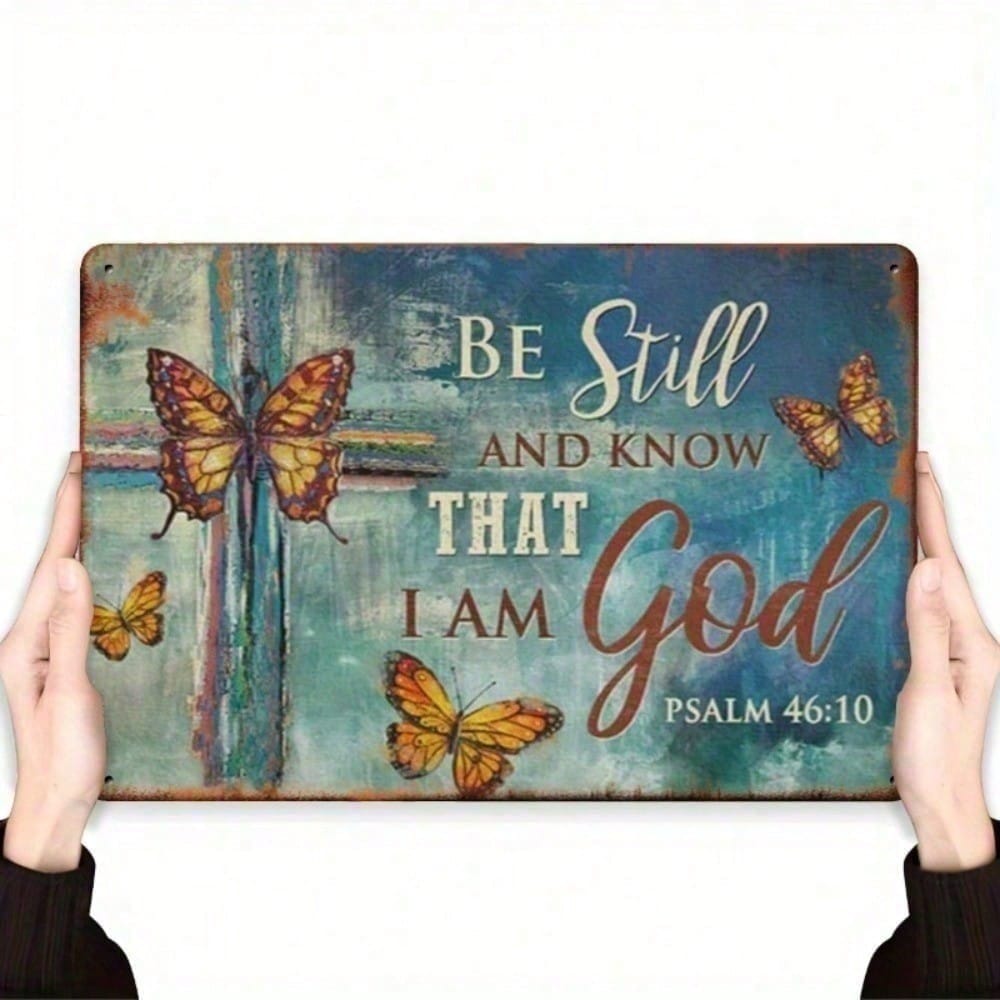 Christian Metal Tin Sign 8x12 Be Still and Know That I Am God Scripture Wall Art Inspirational Religious Home Decor