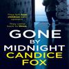 Gone by Midnight by Candice Fox Paperback Book 9781787462052
