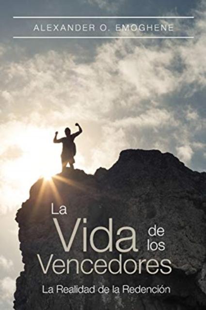 Libro La Vida De Los Vencedores : La Realidad De La Redencion