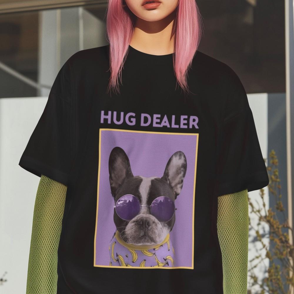 

Hug Dealer French Bulldog T-Shirt Funny Dog Lover Graphic Tee Cute Gift Top L