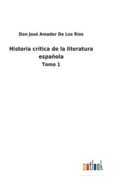 Buch Historia Critica De La Literatura Espanola : Tomo 1