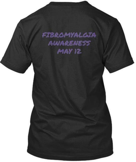 FIBROMYALGIA AWARENESS T-Shirt Made In the USA Size S To 5XL