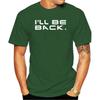 Summer 2021 Casual Tshirt Terminator Genisys I Ll Be Back Print Pattern Oneck Short Sleeve Tee Tops