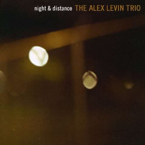 

CD LEVIN,ALEX TRIO - Night & Distance Non Japan Jazz Used