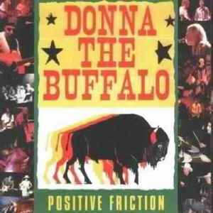 

CD DONNA THE BUFFALO - Positive Friction SUGCD3912 Sugar Hill Reco 2000 US Rock Used
