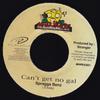 7inch Record SPRAGGA BENZ  Cant Get No Gal MHPD2301 Mad House 1999 Jamaica Reggae Ska  Dub Used