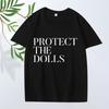 Protect The Dolls T Shirt Harajuku Aesthetic Letter Print Men Women Oversized 100% Cotton Loose Short Sleeve Summer Unisextops