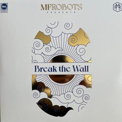 LP Record MF ROBOTS  Break The Wall BBE646ALP BBE 2022 UK SoulFunk