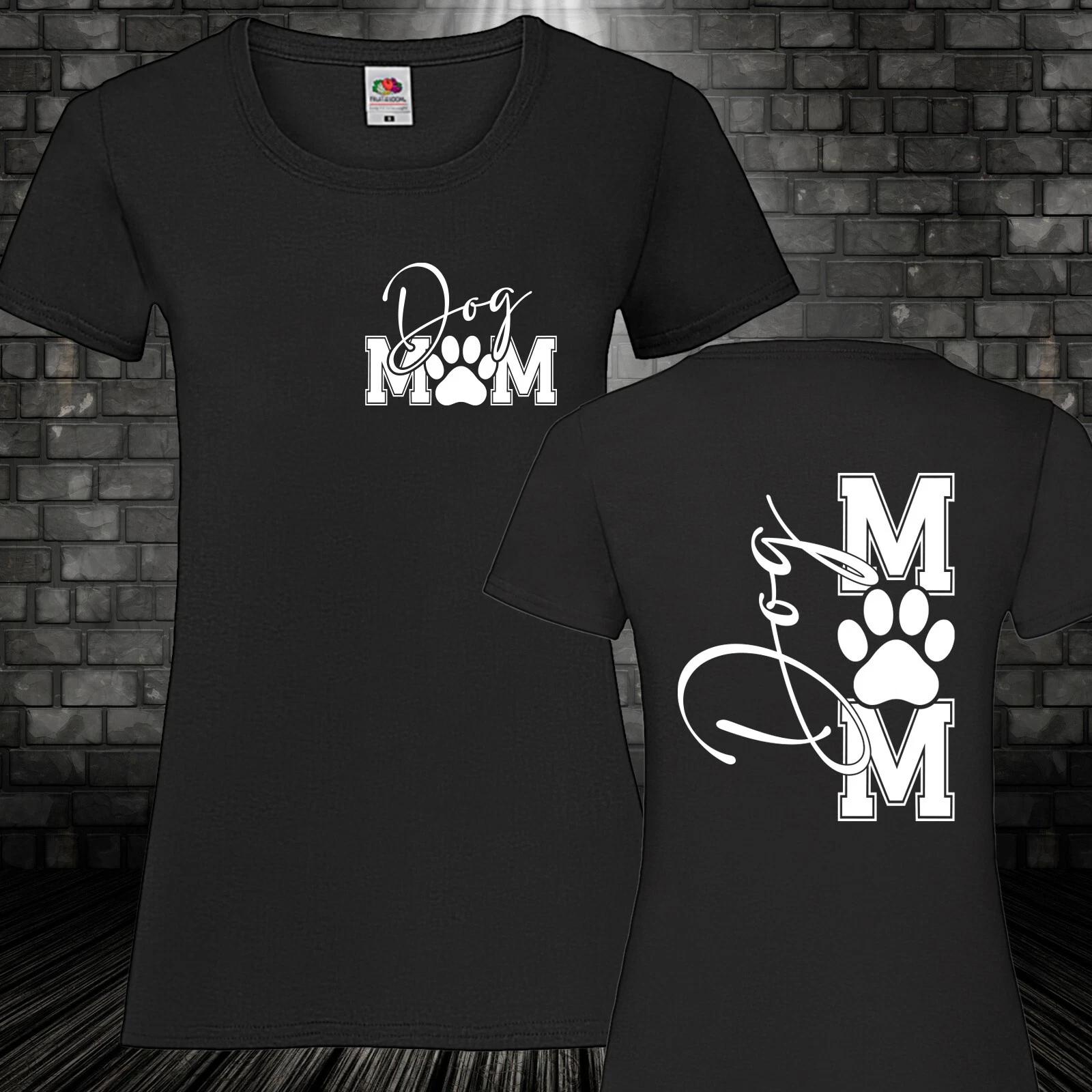 Dog mom T-shirt dog dogs mom shirt cult women s paw XS-5XL L