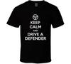Defender Rover Car Keep Calm And Drive Funny T Shirt Tee Gift New