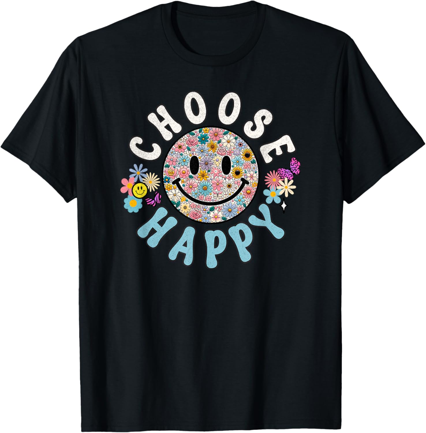 Choose Happy Cute Positivity Groovy Flowers Smile T-Shirt S