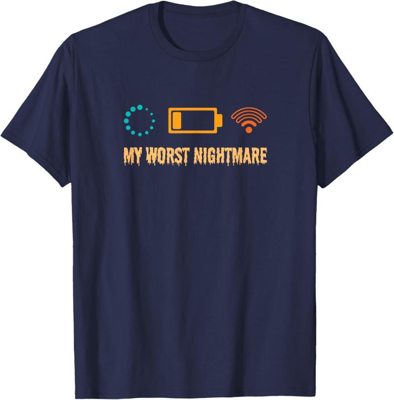 My Worst Nightmare Funny Gifts for Gamers TShirt New SpringSummer Arrivals Regular Unisex Women S