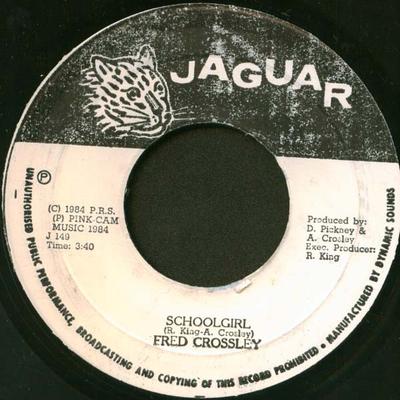 7inch Record FRED CROSSLEY Schoolgirl J149 Jaguar 1984 Jamaica Reggae Ska Dub Used