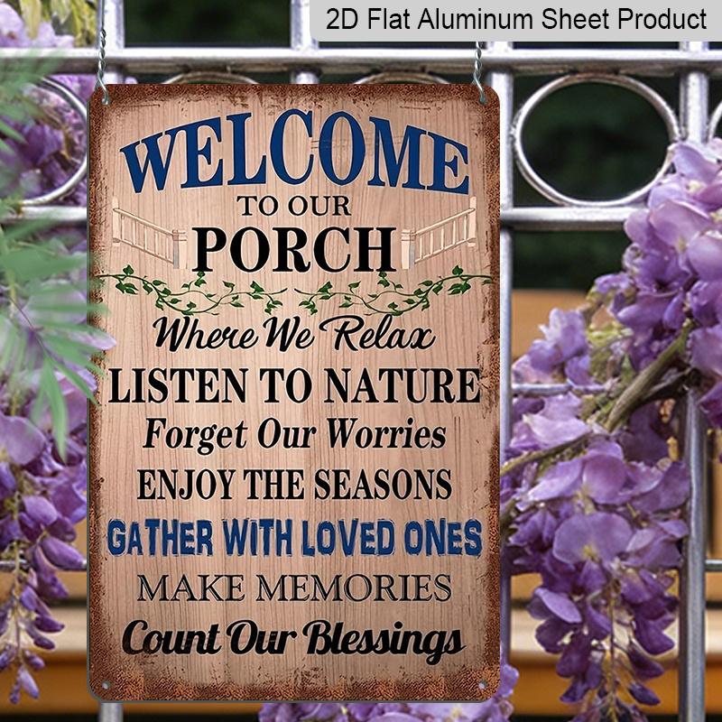 2D Flat, 1pc Vintage "Welcome To Our Porch" Aluminium Sign - 8"x12" Rustic Farmhouse Porch Decor, Inspirational Family & Nature Wall Art, Perfect for