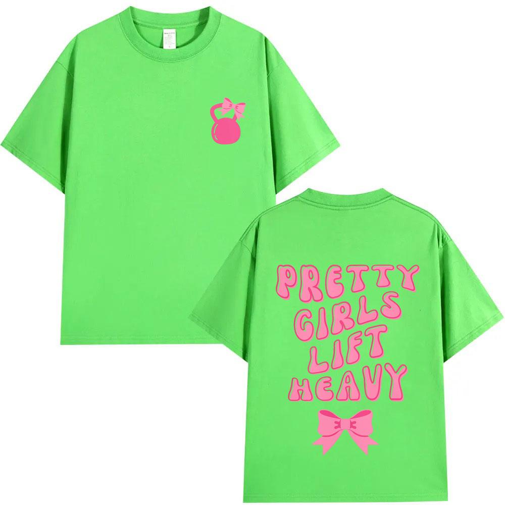 Pretty Girl Lift Heavy Graphic Tshirt Funny Gym Fitness T Shirts Men Women Fashion Casual Oversized Tshirt Male Vintage Tees