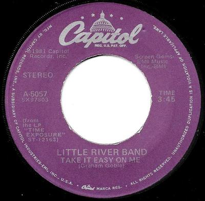 7inch Record LITTLE RIVER BAND - Take It Easy On Me / Orbit Zero A5057 Capitol Records 1981 US Rock Used