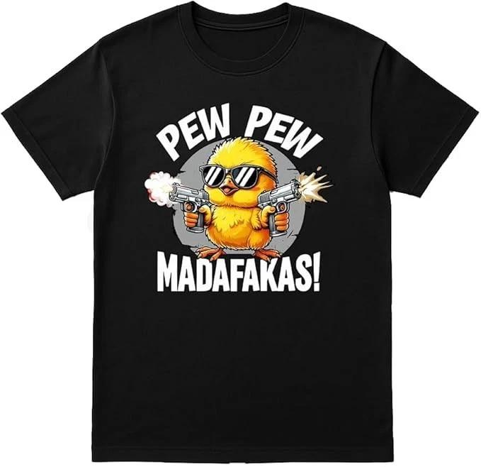 Funny Chick Pew Pew Madafakas! Hilarious Cartoon Gun Meme Unisex Black T-Shirt L