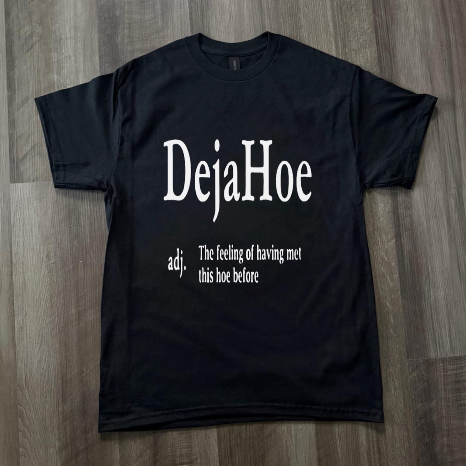 Dejabu graphic tee, DejaHoe Definition T-Shirt, Funny Sassy Graphic Tee, Deja Hoe Shirt, Funny Graphic Tee, Viral Meme Shirt, Y2K Streetwear L