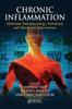 The Chronic Inflammation : Molecular Pathophysiology, Nutritional and Therapeutic Interventions Book