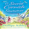 A Secret Cornish Summer by Phillipa Ashley Paperback Book 9780008494353