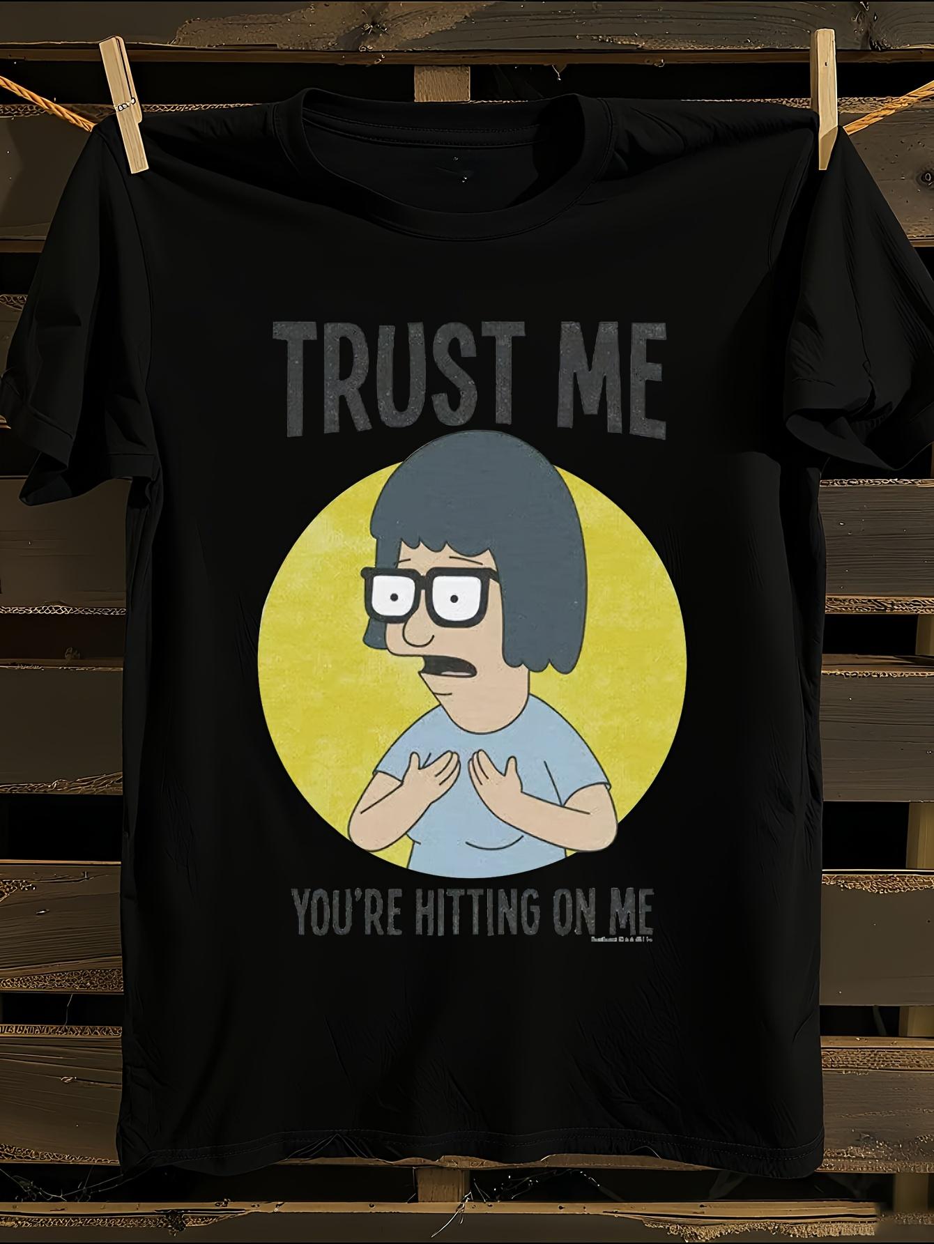 ob S Burgers Trust Me T-shirt XL