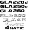 CXEHU1 Car Tail Trunk Letters Logo Emblem Badge Sticker For Mercedes Benz GLA Class 4MATIC X156 H247 45 GLA250 GLA200 GLA220d GLA250e