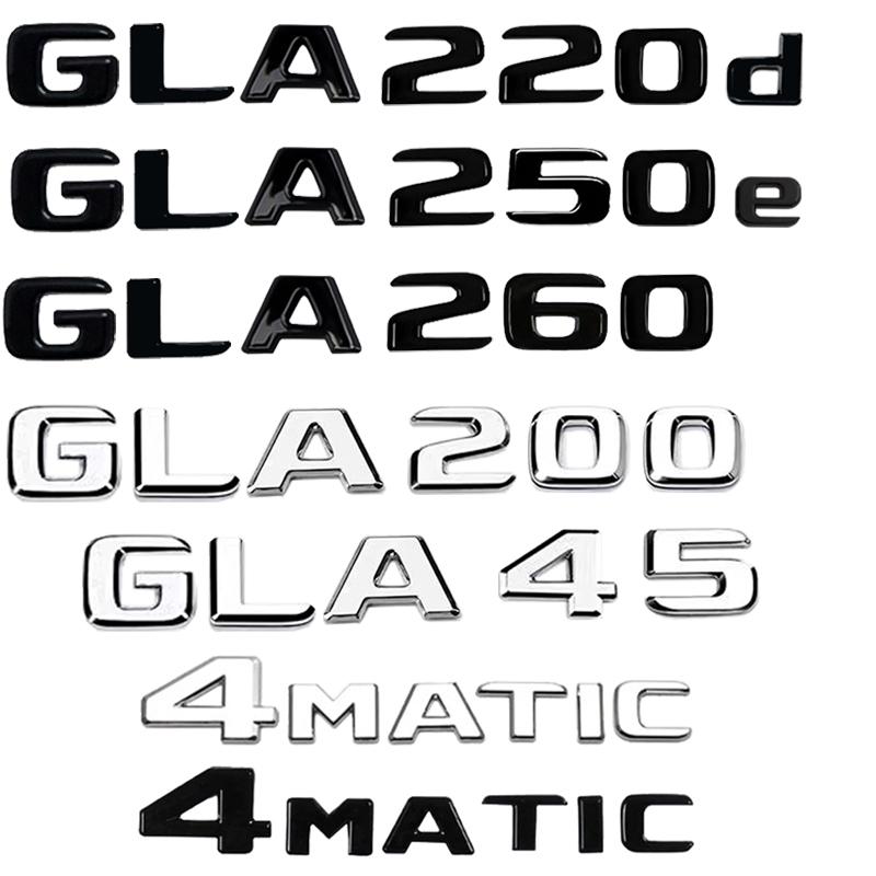 Car Tail Trunk Letters Logo Emblem Badge Sticker For Mercedes Benz GLA Class 4MATIC X156 H247 45 GLA250 GLA200 GLA220d GLA250e WR3