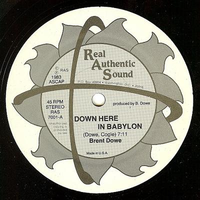 12inch Record BRENT DOWE - Down Here In Babylon / Fancy Dress RAS7001 Real Authentic  1983 UK Reggae, Ska & Dub Used