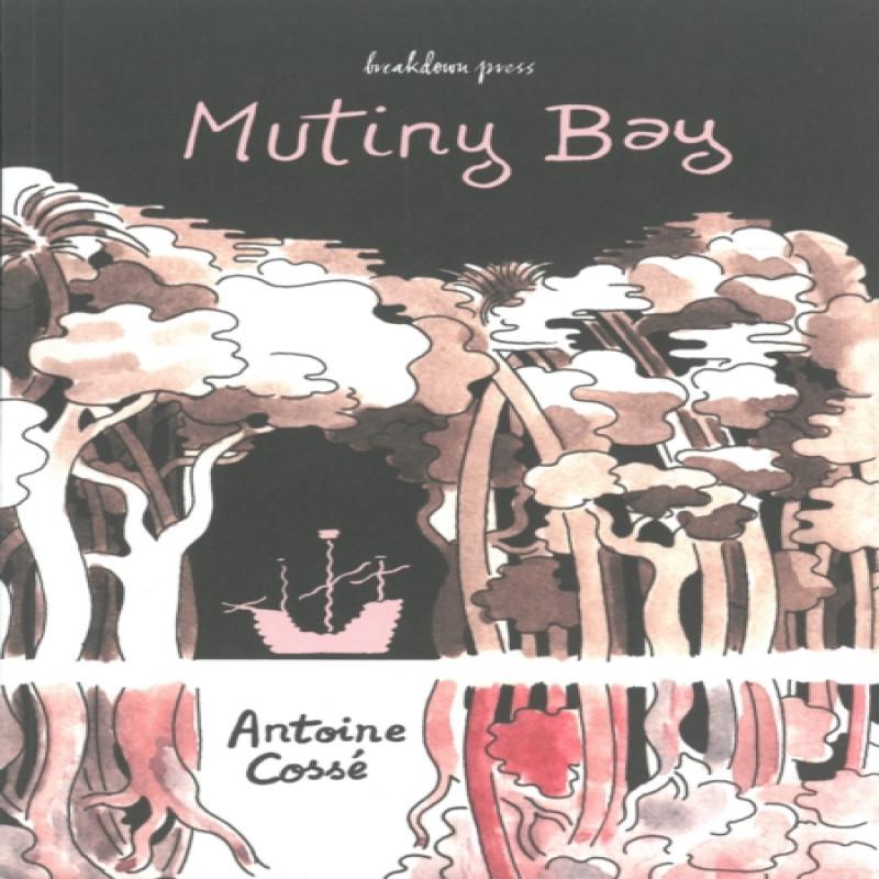 Mutiny Bay by Antoine Cosse Paperback Book 9780957438156