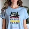 High Class Trailer Trash Friends Camping T Shirt Unisexs Unisexs Funny Outdoors Light Vintage Casual Stretched Streetwear