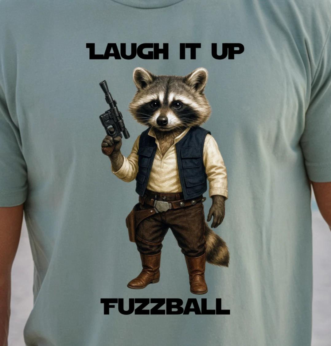 Laugh It Up Fuzzball T-Shirt | Raccoon Blaster Graphic Tee, Han Inspired Shirt 4XL