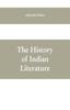 The The History Of Indian Literature Book
