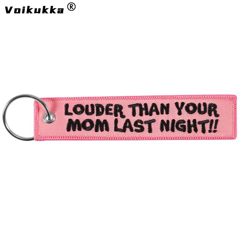 

Voikukka Jewelry Car Motorcycle Keychain Letter Embroidery Pink Pendant LOUDER THAN YOUR MAN LAST NIGHT Key Ring Gifts Wholesale 12 cm